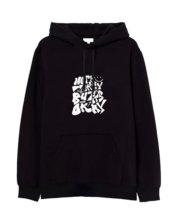 NOT OKAY , BUT IT’S OKAY - Hooded Sweatshirt