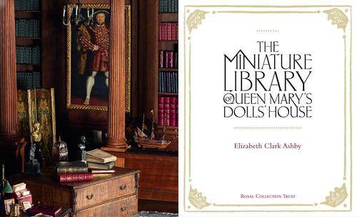 The Miniature Library of Queen Mary’s Dolls’ House Book