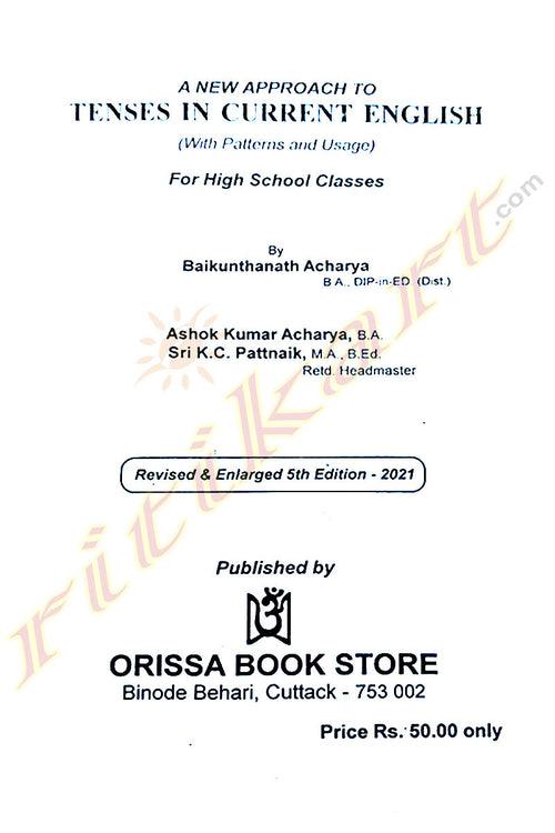 A New Approach Tenses In Current English For High School Classes By Baikkunthanath Acharya