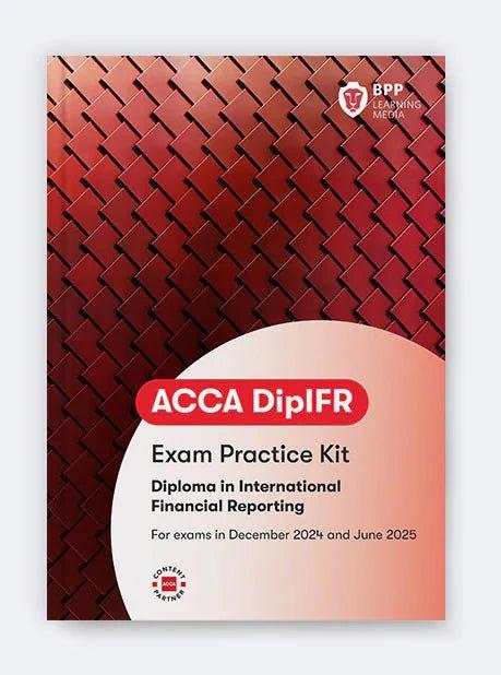 BPP DIPIFR set of 2 Books - Diploma in IFRS Study text & practice and revision kit combo Dec 24 and June 25