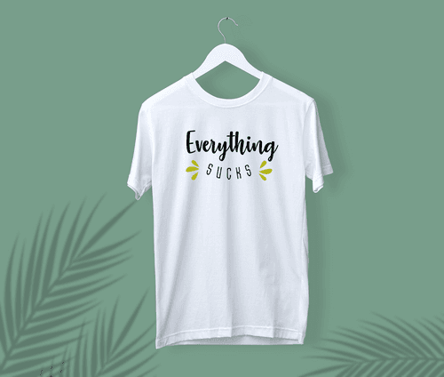 Men's round neck, "Everything Sucks" Printed Half Sleeves casual T-shirt