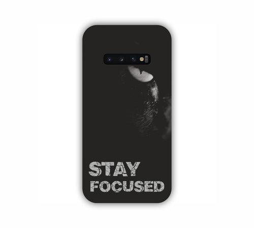 Stay Focused Dark Samsung S10 Plus Mobile Case