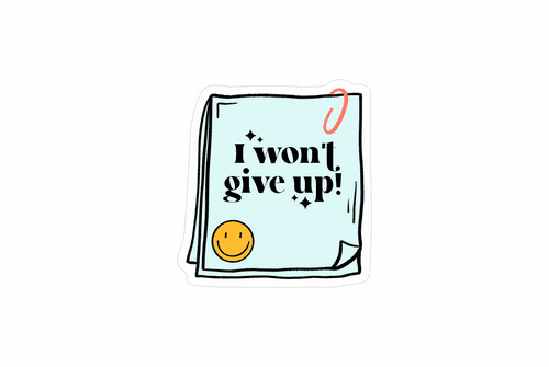 I wont give up sticker