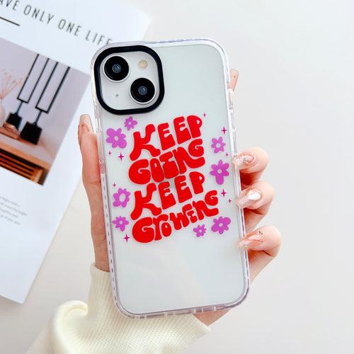 Keep Going Keep Growing Designer Impact Proof Silicon Phone Case for iPhone