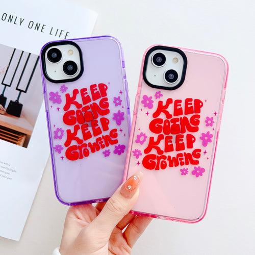 Keep Going Keep Growing Designer Impact Proof Silicon Phone Case for iPhone