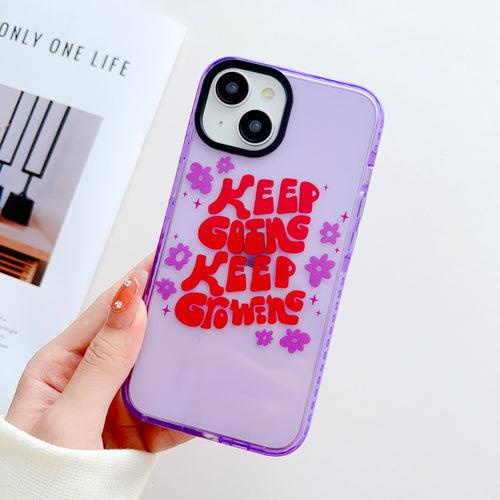 Keep Going Keep Growing Designer Impact Proof Silicon Phone Case for iPhone