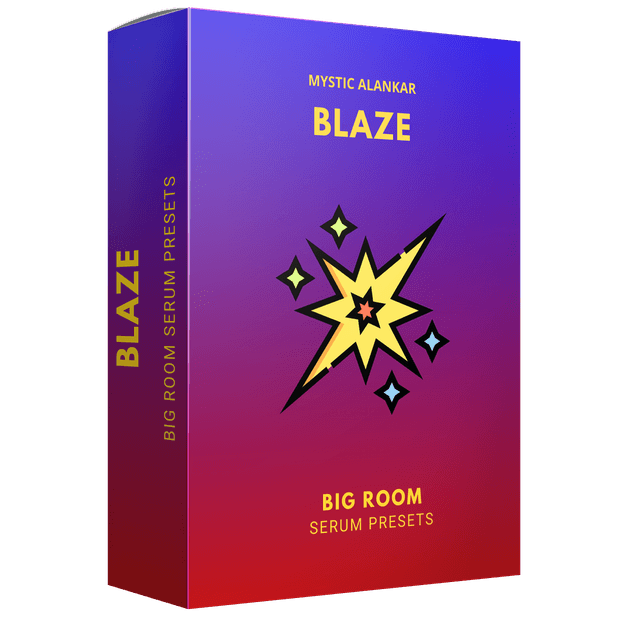 Blaze - Big Room Serum Presets