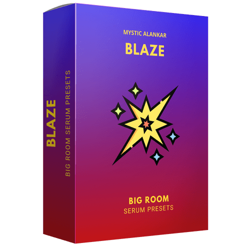 Blaze - Big Room Serum Presets