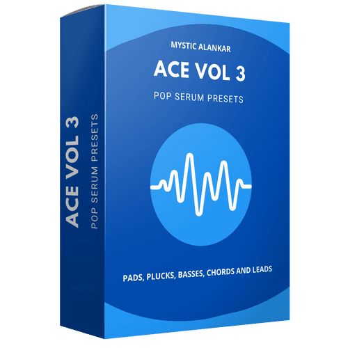 Ace Vol 3 - Pop Serum Presets