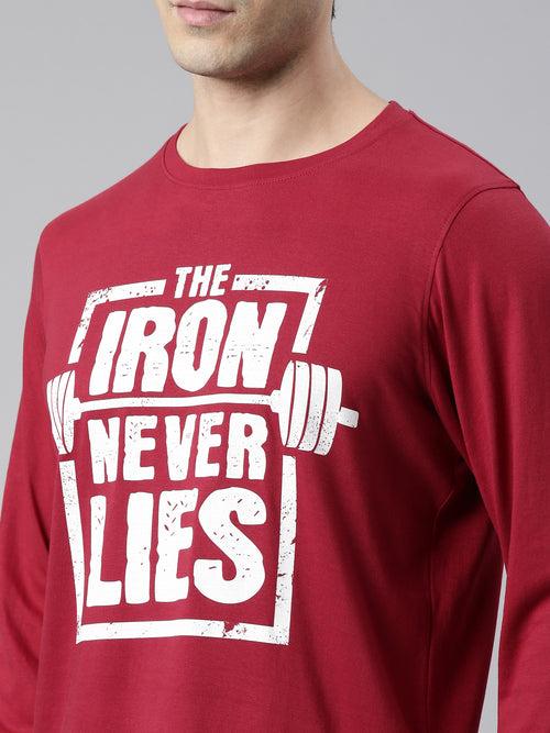 The Iron Never Lie Maroon Full Sleeves T-Shrit