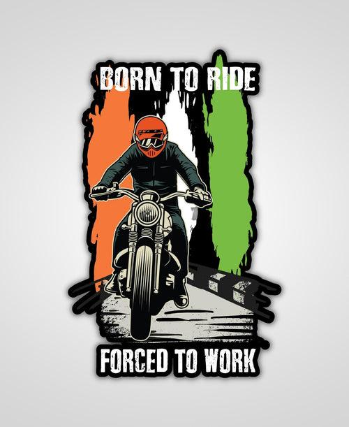 Born To Ride Sticker