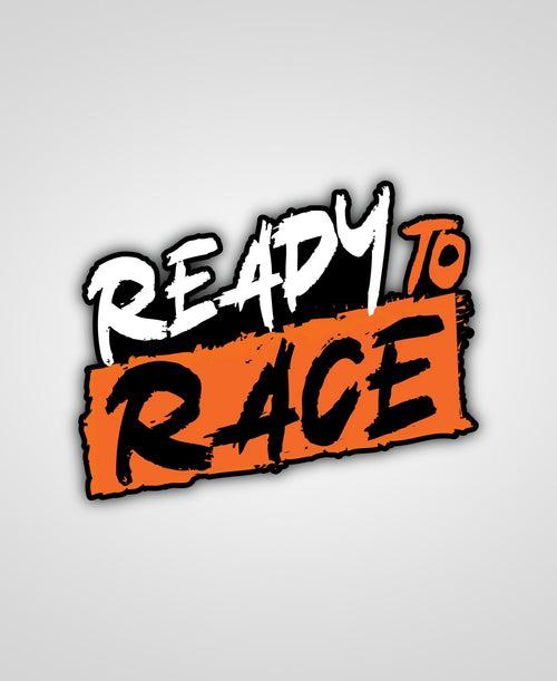 Ready to race Sticker