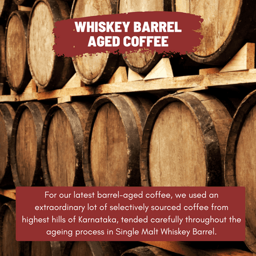 Single Malt Whiskey Barrel Aged Coffee