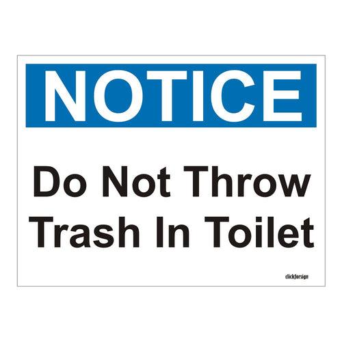 Notice warning Do not Throw trash in toilet OSHA Safety Sign Board