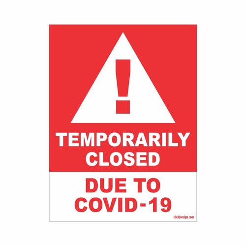 Temporarily Closed Due To Covid-19 signboard