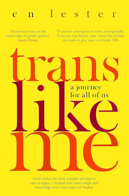 Trans Like Me: A Journey for All of Us