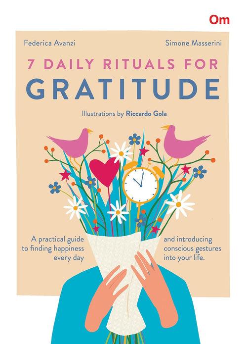 7 Daily Rituals for Gratitude