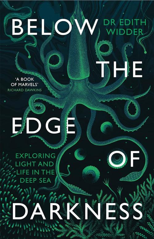 Below the Edge of Darkness: A Memoir of Exploring Light and Life in the Deep Sea