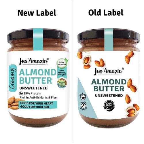 Jus Amazin Creamy Almond Butter - Unsweetened (500g) | 25% Protein | Clean Nutrition |Single ingredient - 100% Almonds | Zero Additives | plant based & Dairy Free