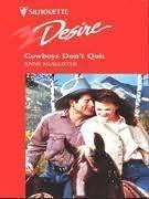 Cowboys Don&apos;t Quit (Code of the West #2; Tanner Brothers #2)
