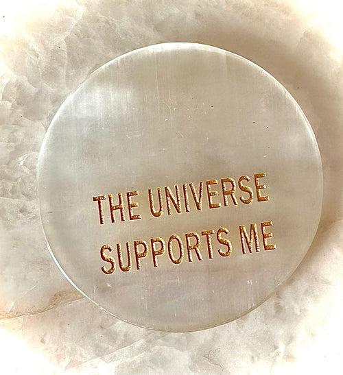 100% Natural Selenite Coaster 'The Universe Supports Me'-Positive Affirmation Charging Plate!
