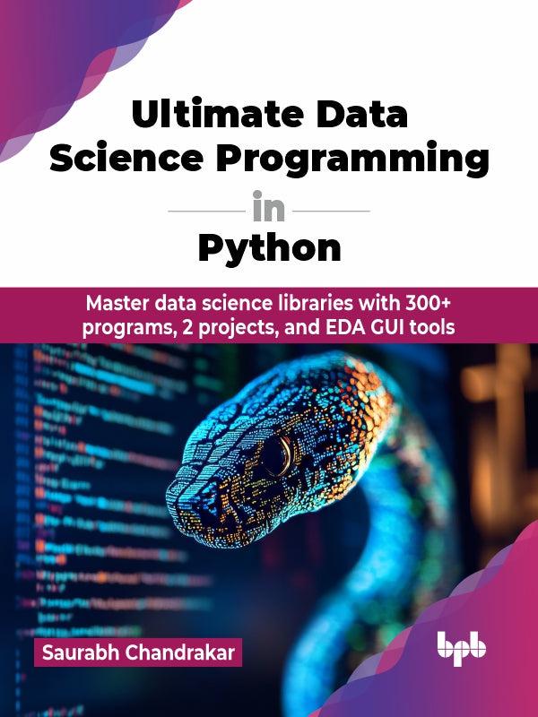 Ultimate Data Science Programming in Python