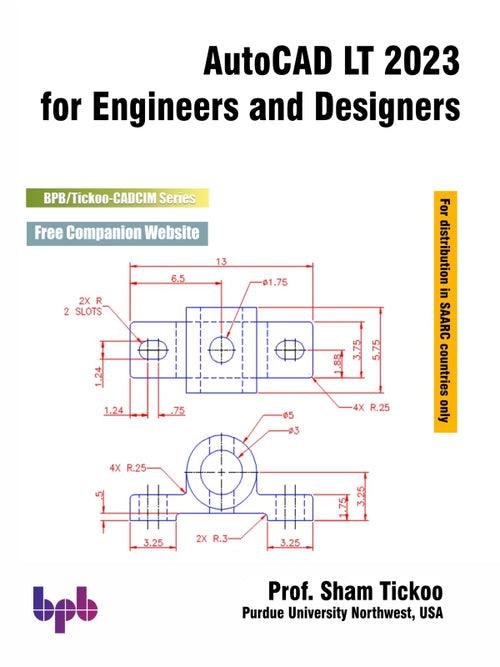 AutoCAD LT 2023 for Engineers and Designers