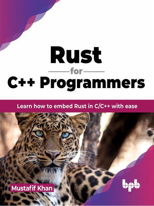 Rust for C++ Programmers