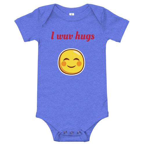 I Wuv Hugs - Baby Short Sleeve One Piece