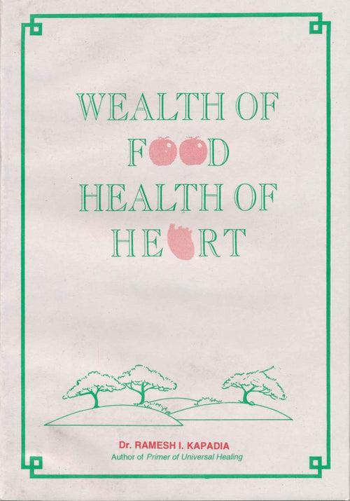 Wealth of Food — Health of Heart