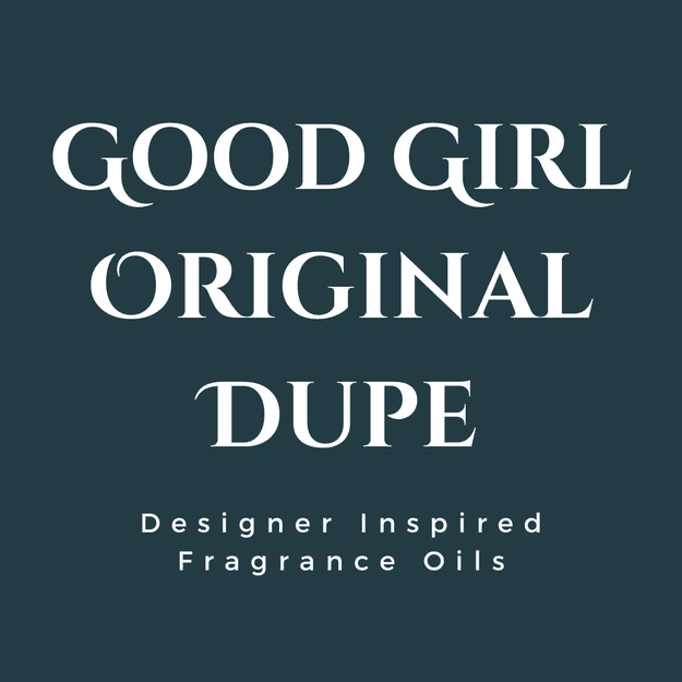 Good Girl Original Dupe Fragrance Oil