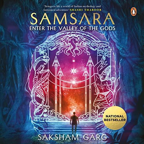 Samsara: Enter the Valley of the Gods