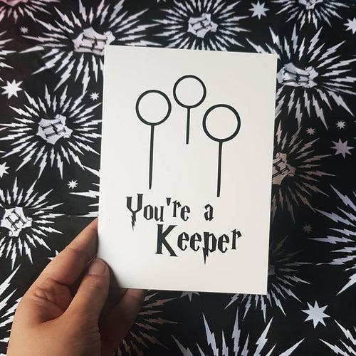 You're A Keeper Card