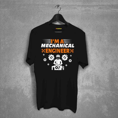 I am a Mechnical Engineer T-shirt