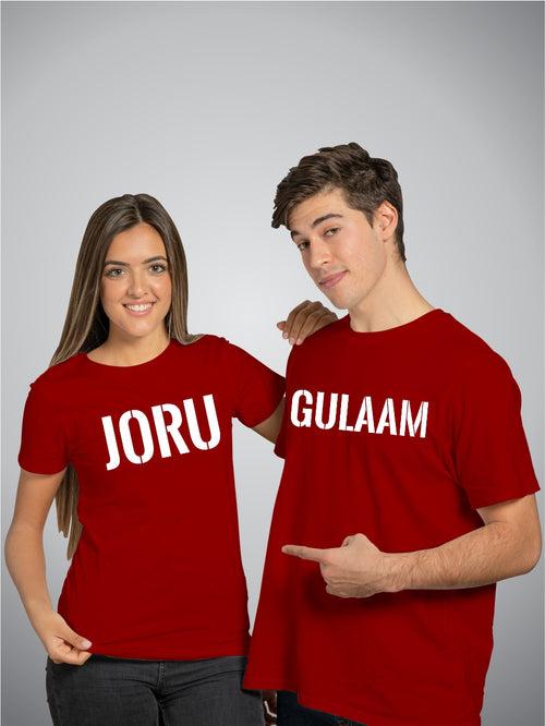 Joru - Gulam | Customized Couple T-Shirts