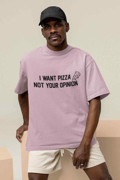 Pizza Over Opinions Oversized Tee
