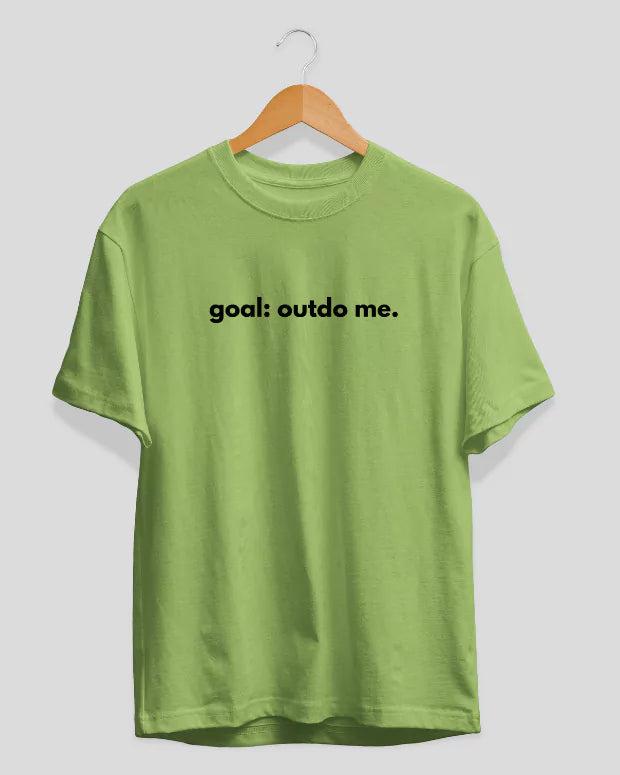 Outdo Me T-Shirt