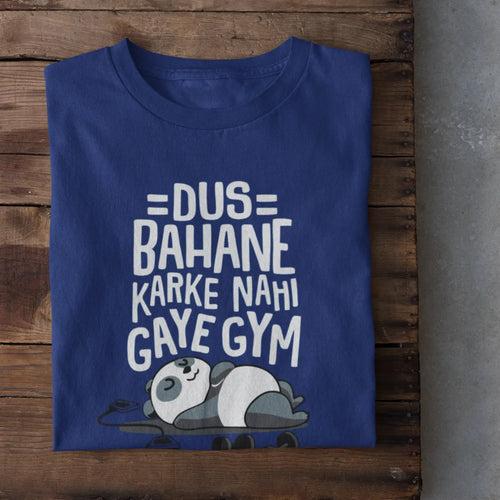 Dus Bahane Gym Ke T-Shirt