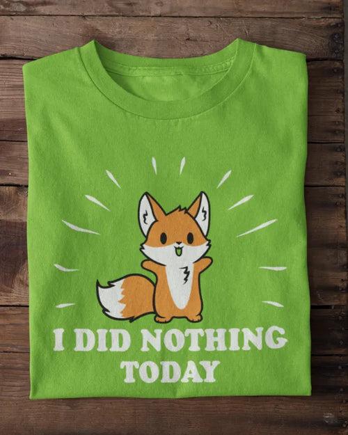 I Did Nothing Today T-Shirt