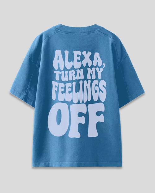 Turn Off My Feelings Oversized T-Shirt