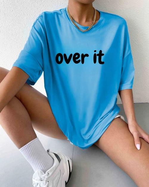 Over It Oversized T-Shirt