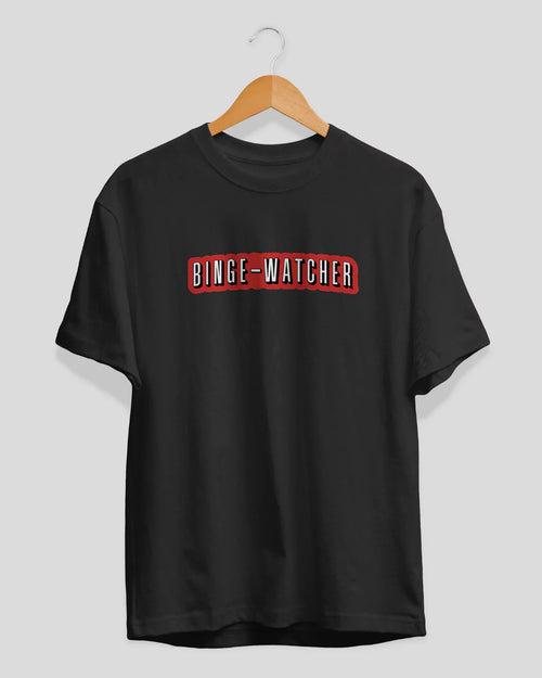 Binge-Watcher T-Shirt