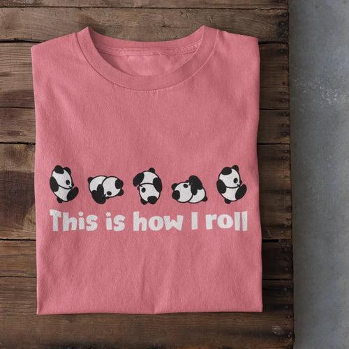 This Is How I Roll T-Shirt