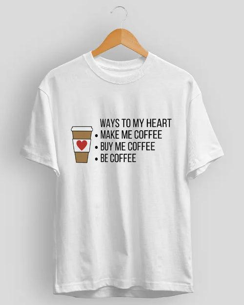 Buy Me Coffee First T-Shirt