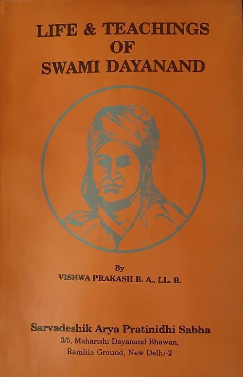 Life & Teachings of Swami Dayanand / स्वामी दयानन्द का जीवन और शिक्षा