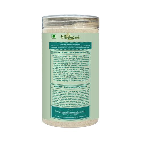 byPurenaturals Mattra Chikpeas Atta - Garbanzo Bean Flour- GLUTEN FREE READY TO USE ATTA  650gm