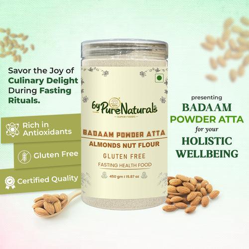 byPureNaturals Badaam Powder Atta - ALMONDS NUT FLOUR - GLUTEN FREE READY TO USE ATTA 450gm