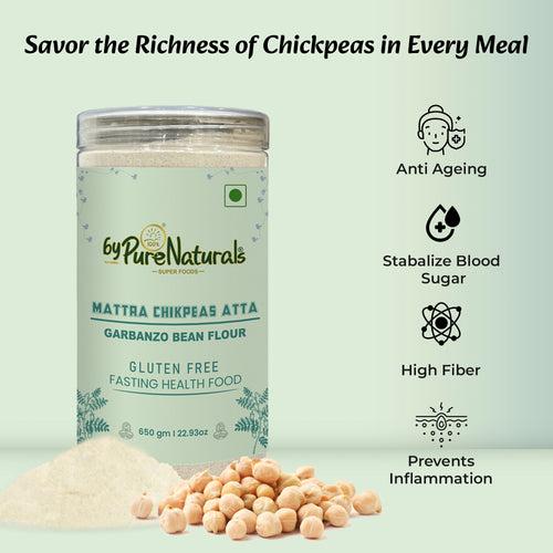 byPurenaturals Mattra Chikpeas Atta - Garbanzo Bean Flour- GLUTEN FREE READY TO USE ATTA  650gm