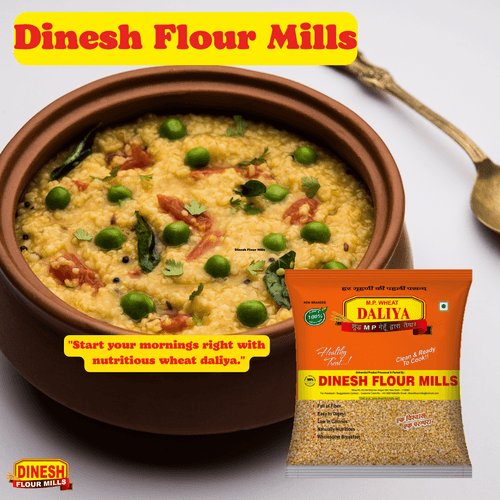 Daliya - Whole Wheat Porridge - Dinesh Flour Mills