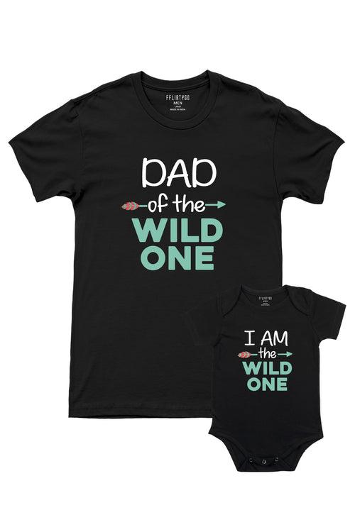 Dad Of The Wild One - I Am The Wild One